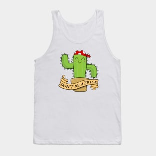 Don't Be A Prick Cactus Tank Top